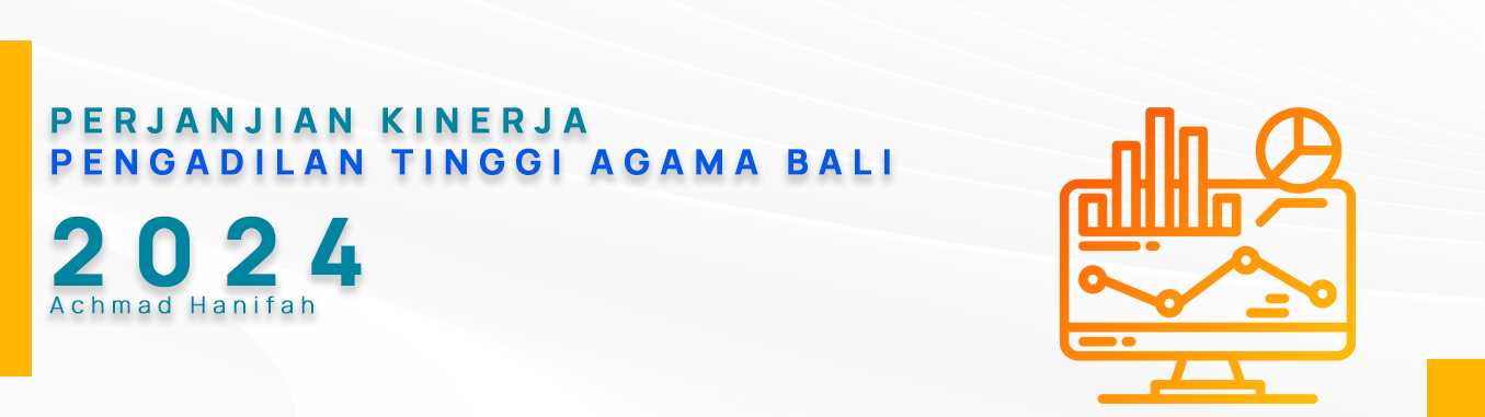 Perjanjian Kinerja Pengadilan Tinggi Agama Bali Tahun 2024 – A.Hanifah